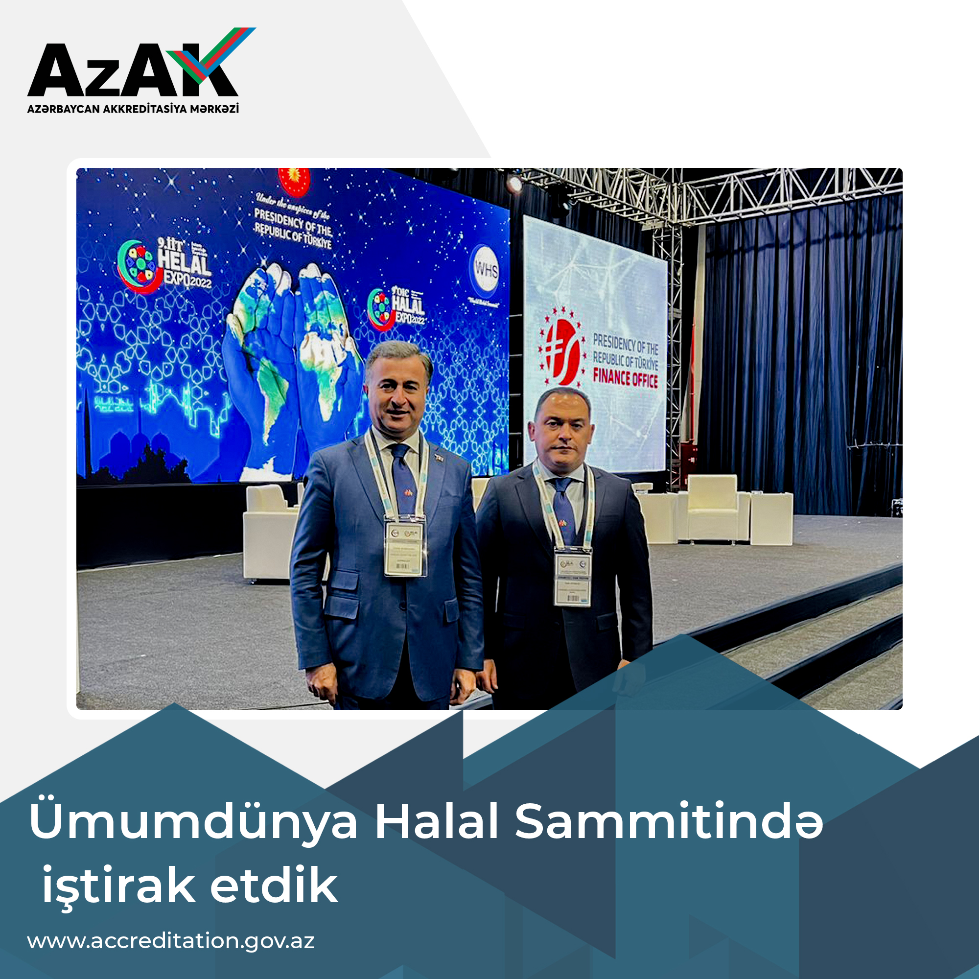 Ümumdünya Halal Sammitində iştirak etdik
