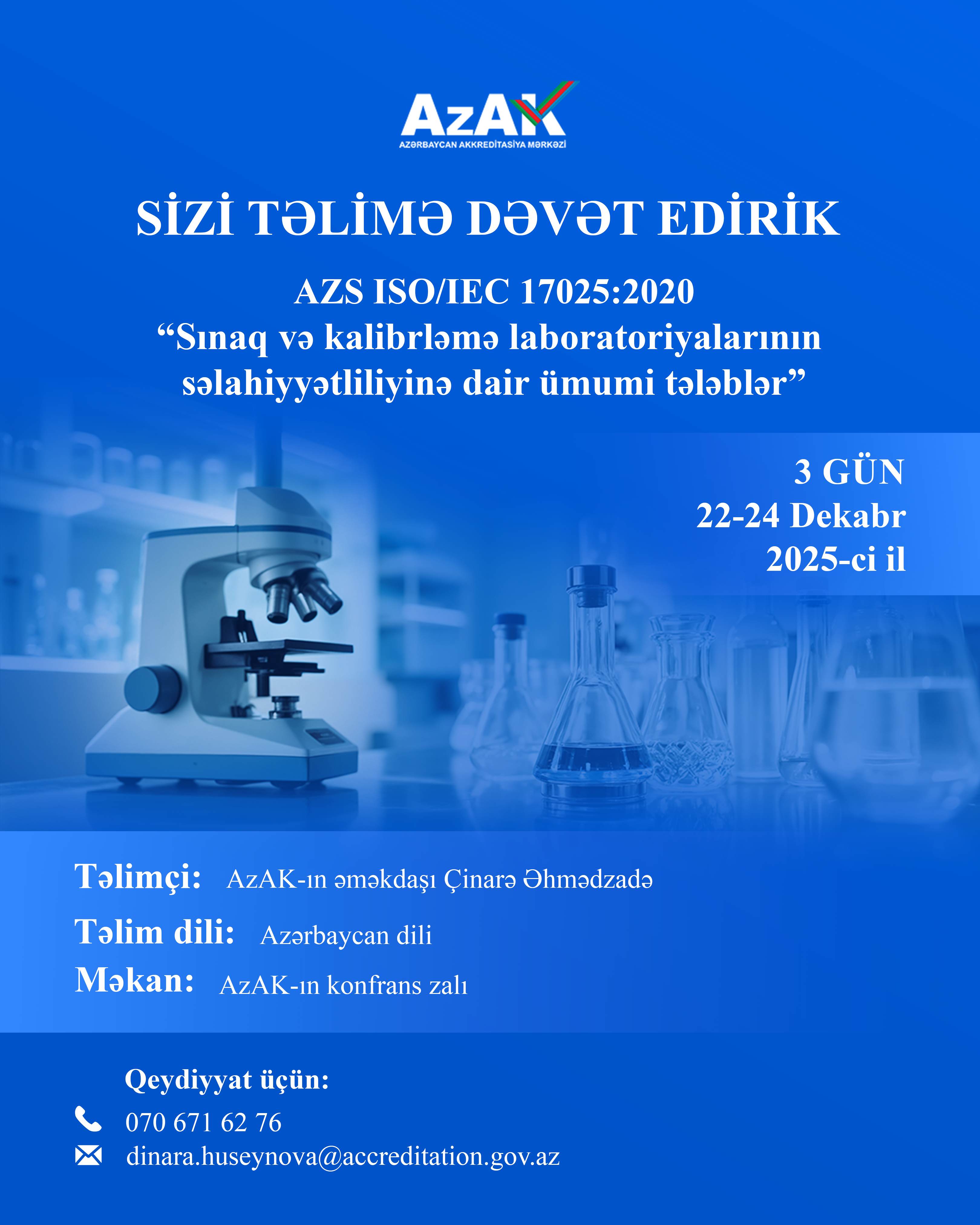 AzAK – da “AZS ISO/IEC 17025:2020: Sınaq və kalibrləmə laboratoriyalarının səlahiyyətliliyinə dair ümumi tələblər” mövzusu əsasında 3 günlük təlimlər keçirəcək